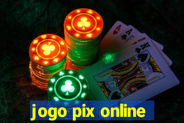 jogo pix online